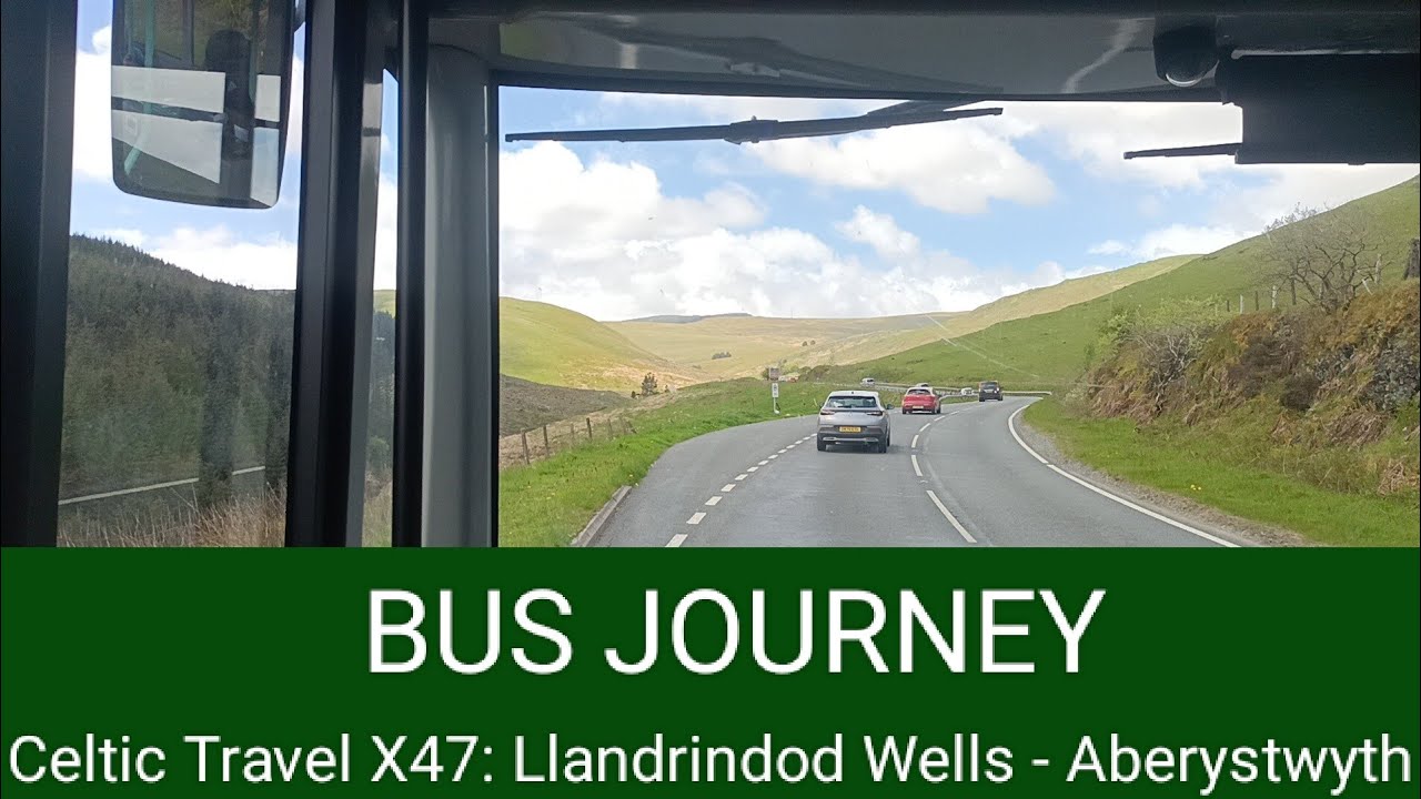 🇬🇧 BUS JOURNEY | Celtic Travel X47: Llandrindod Wells ➔ Aberystwyth