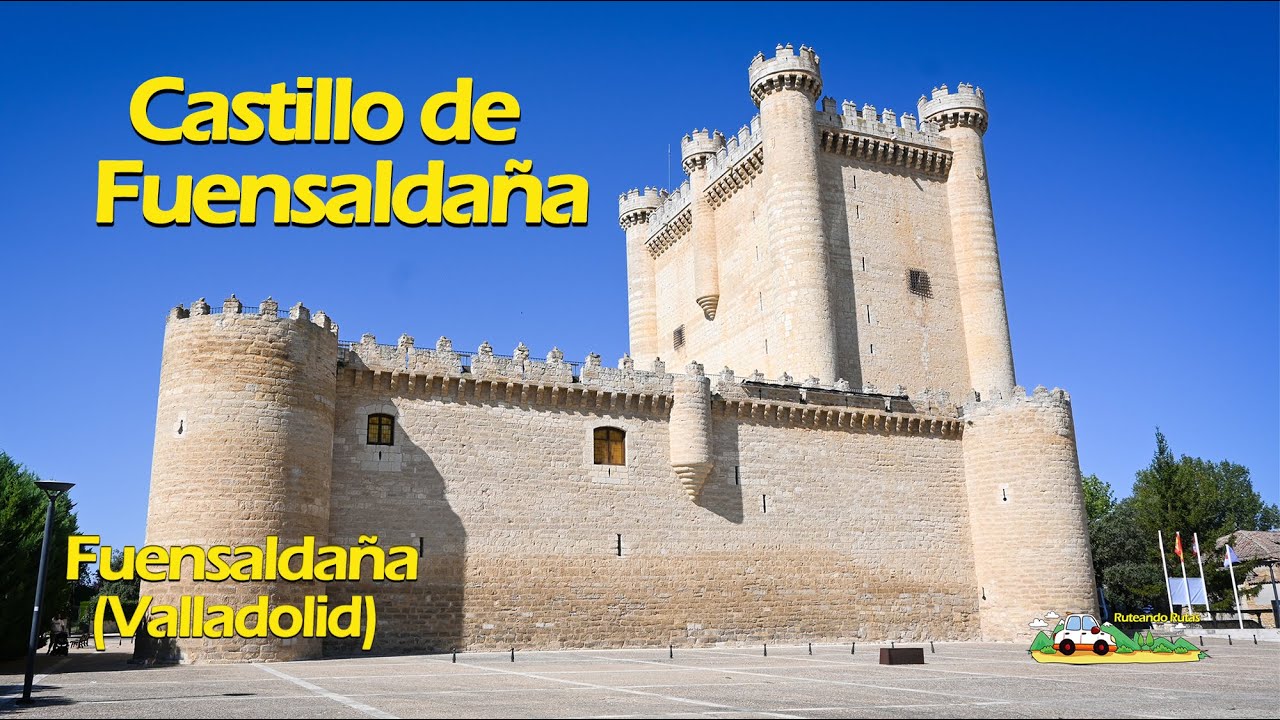 Castillo de Fuensaldaña, El Castillo de los Castillos!