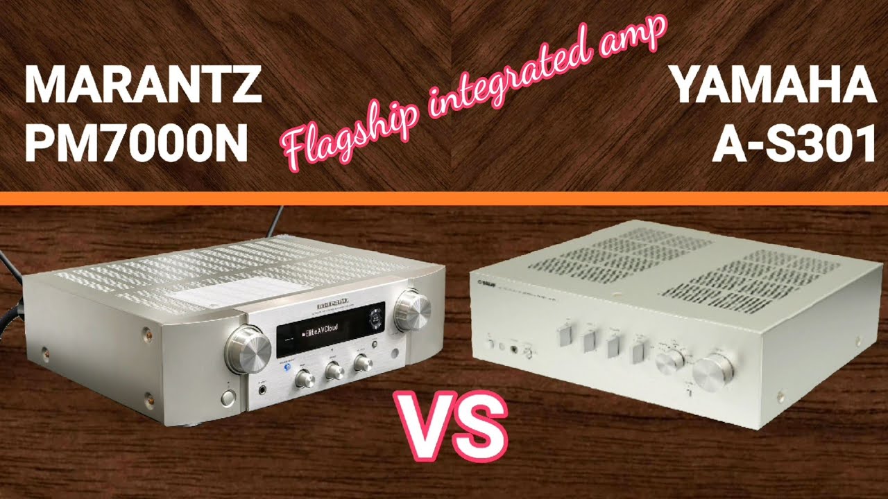 Соперничает ли Yamaha A-S301 со встроенным усилителем Marantz PM7000N?