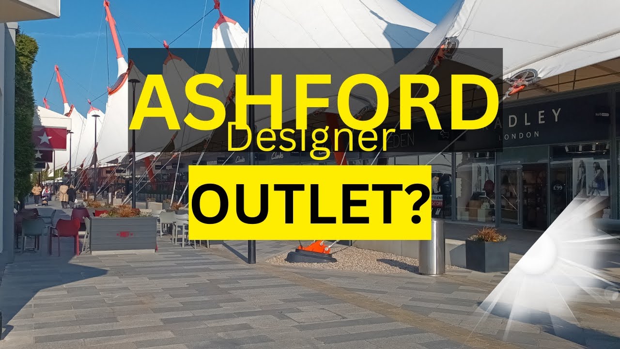 Planning a trip to the Ashford Designer Outlet?