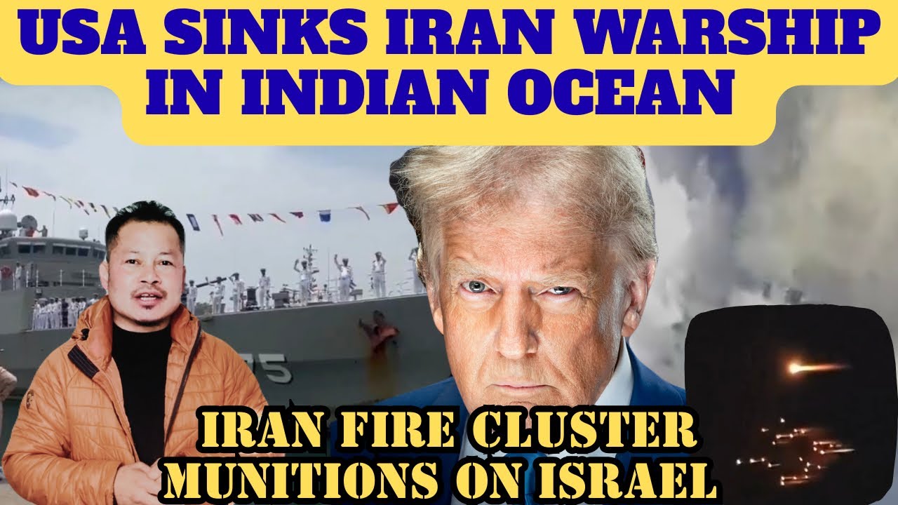 U.S Sinks Iranian Warship In Indian Ocean| Iran fire Cluster Munitions Bomb on Israel| Refar Marak18