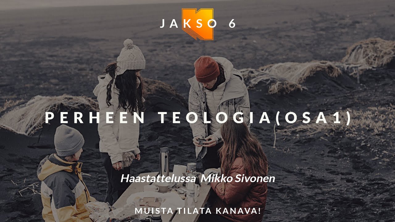 Kujalla Episode 6 // Perheen teologia osa 1, Mikko Sivonen