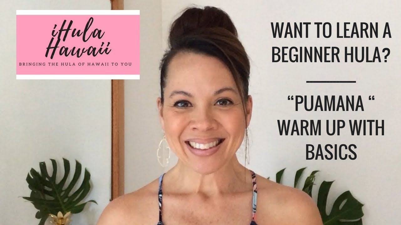 LEARN A BEGINNER HULA ABOUT MAUI💕: "PUAMANA"  WARM-UP WITH BASIC HULA STEPS