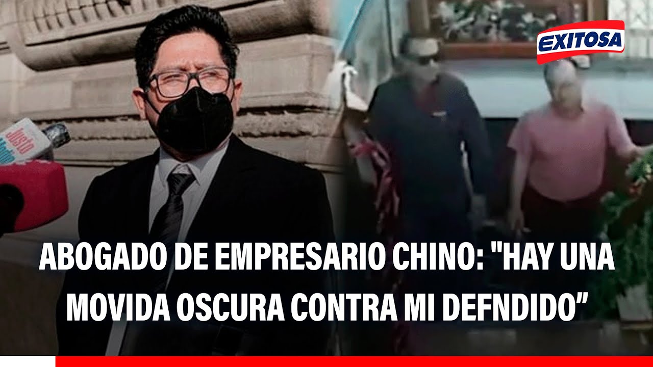 🔴🔵 Abogado de empresario chino: 