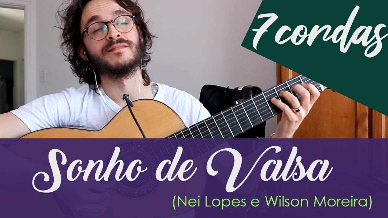 Sonho de Valsa - Violão de sete cordas