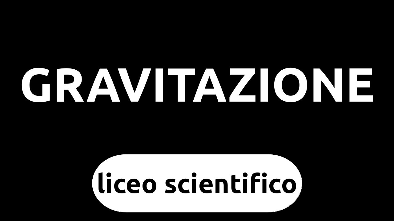 Teoria - La gravitazione