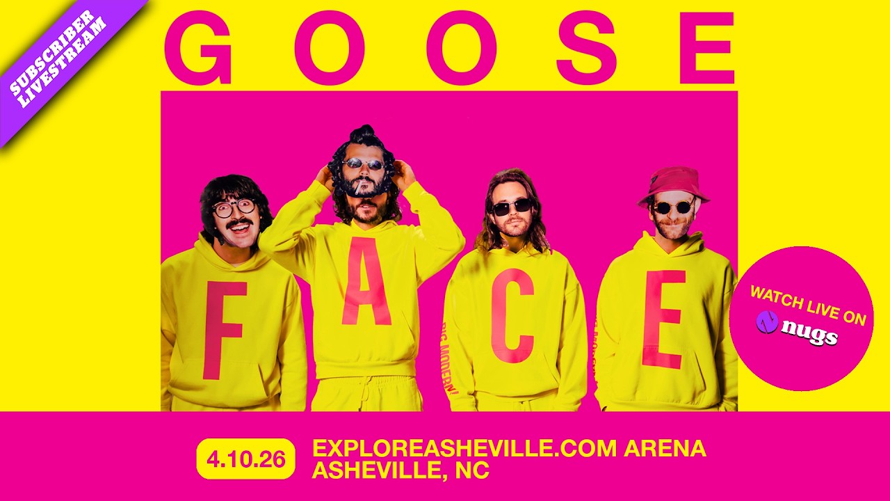 Goose 4/10/26  Live from ExploreAsheville.com Arena, Asheville, NC Set I Opener