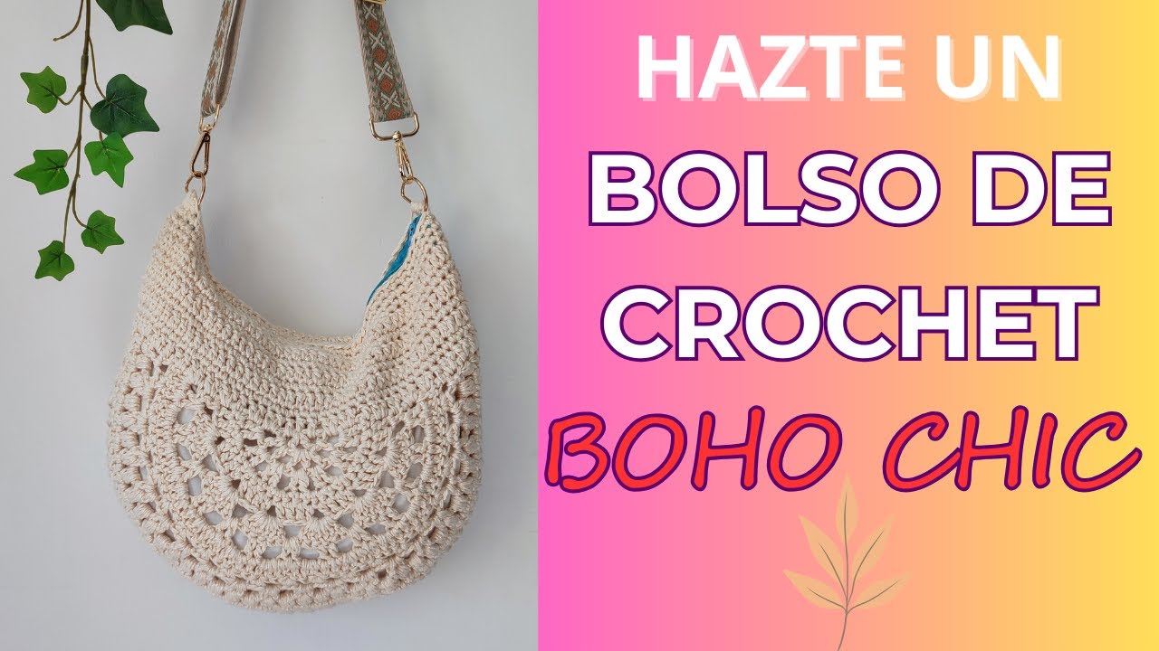 TE ENSE&Ntilde;O A HACERLO:  bolso de crochet estilo Boho Chic 🌟