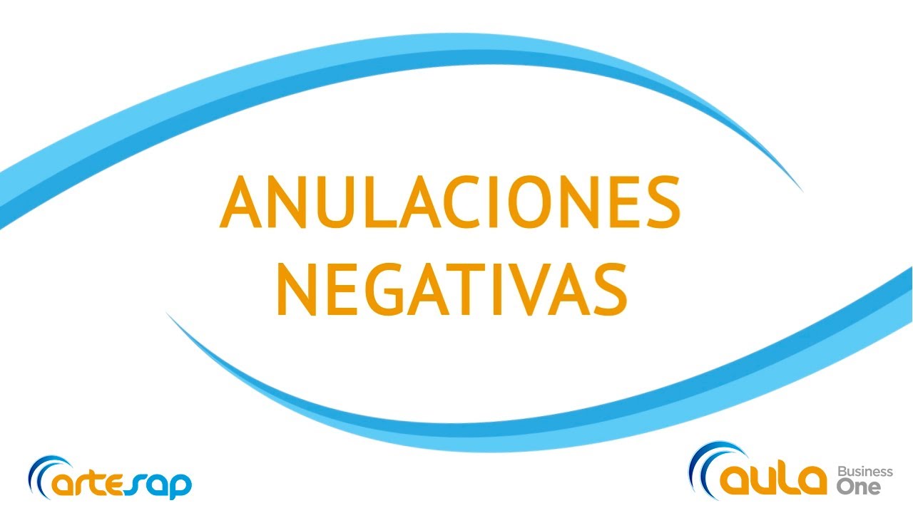 Anulaciones negativas en SAP Business One