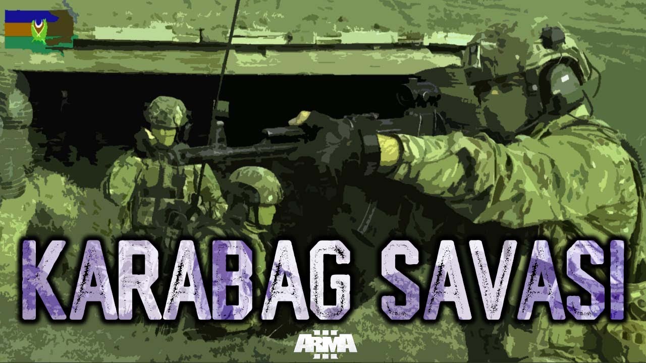 KARABAĞ SAVAŞI - ARMA 3 TÜRKÇE MILSIM