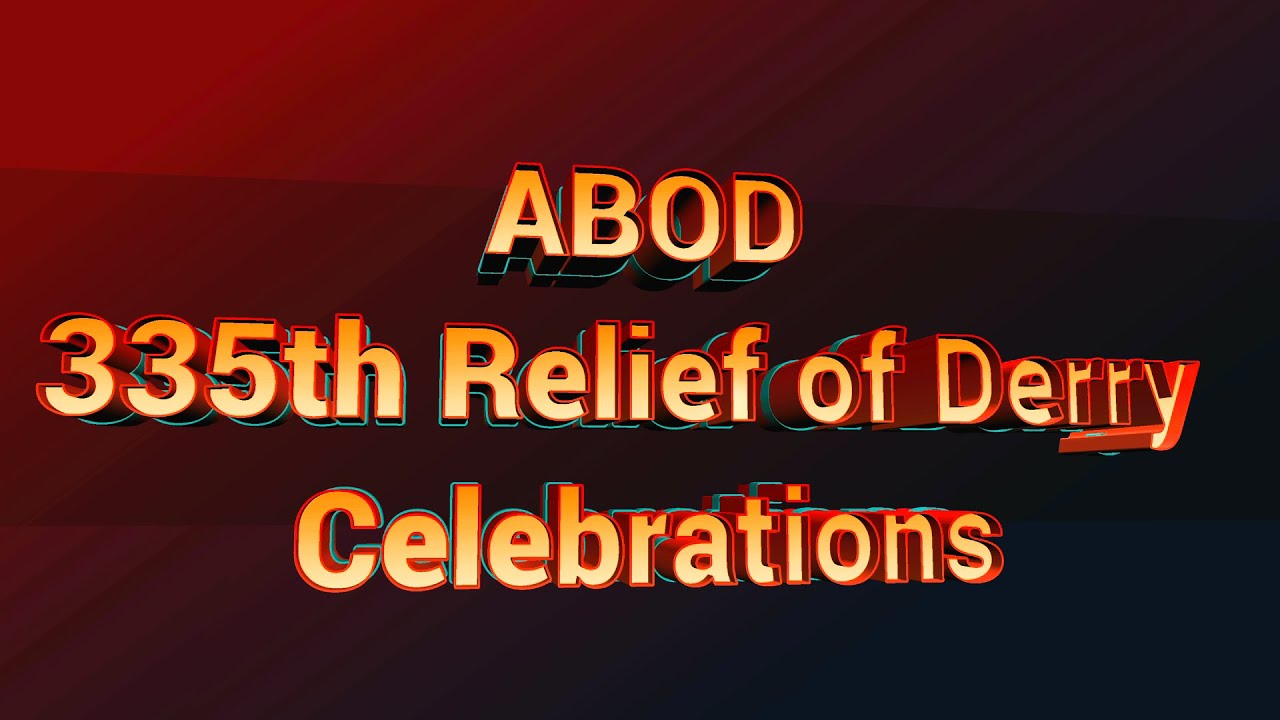 ABOD 335th Relief of Derry Parade 2024