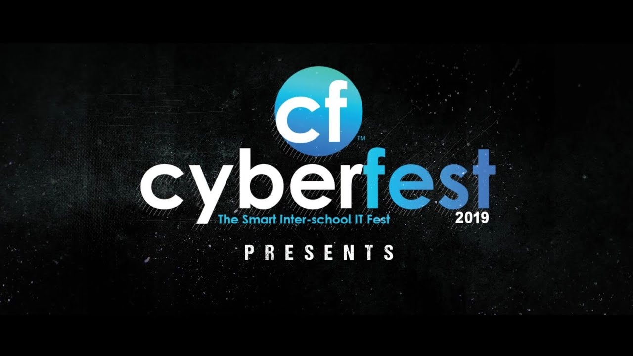 CYBERFEST 2K19 - IN 1 MINUTE.