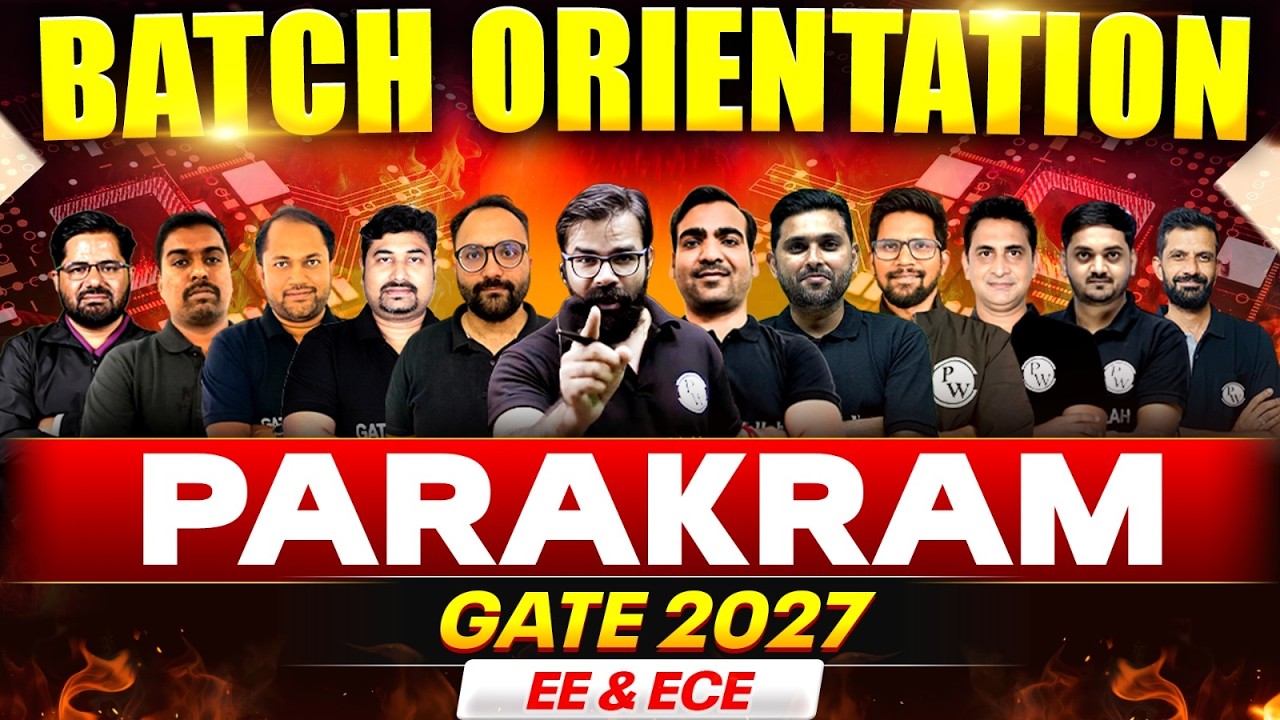 GATE 2027 Preparation | EE & ECE | Parakram Batch Orientation Session