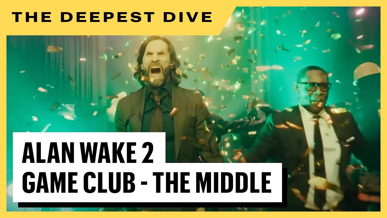 The Deepest Dive - Alan Wake 2: The Middle