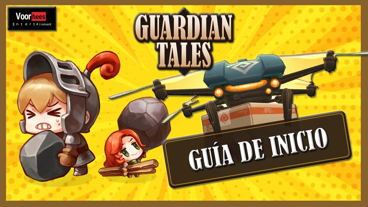 🔴 GUÍA DE INICIO | ⚔️ Guardian Tales | Español | Consejos / Tips | Guía para PRINCIPIANTES | Vol.2