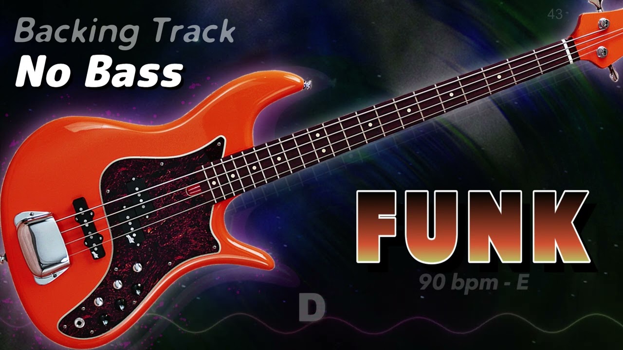 𝄢 FUNK Backing Track - No Bass - Backing track for bass. 90 BPM in E. 
