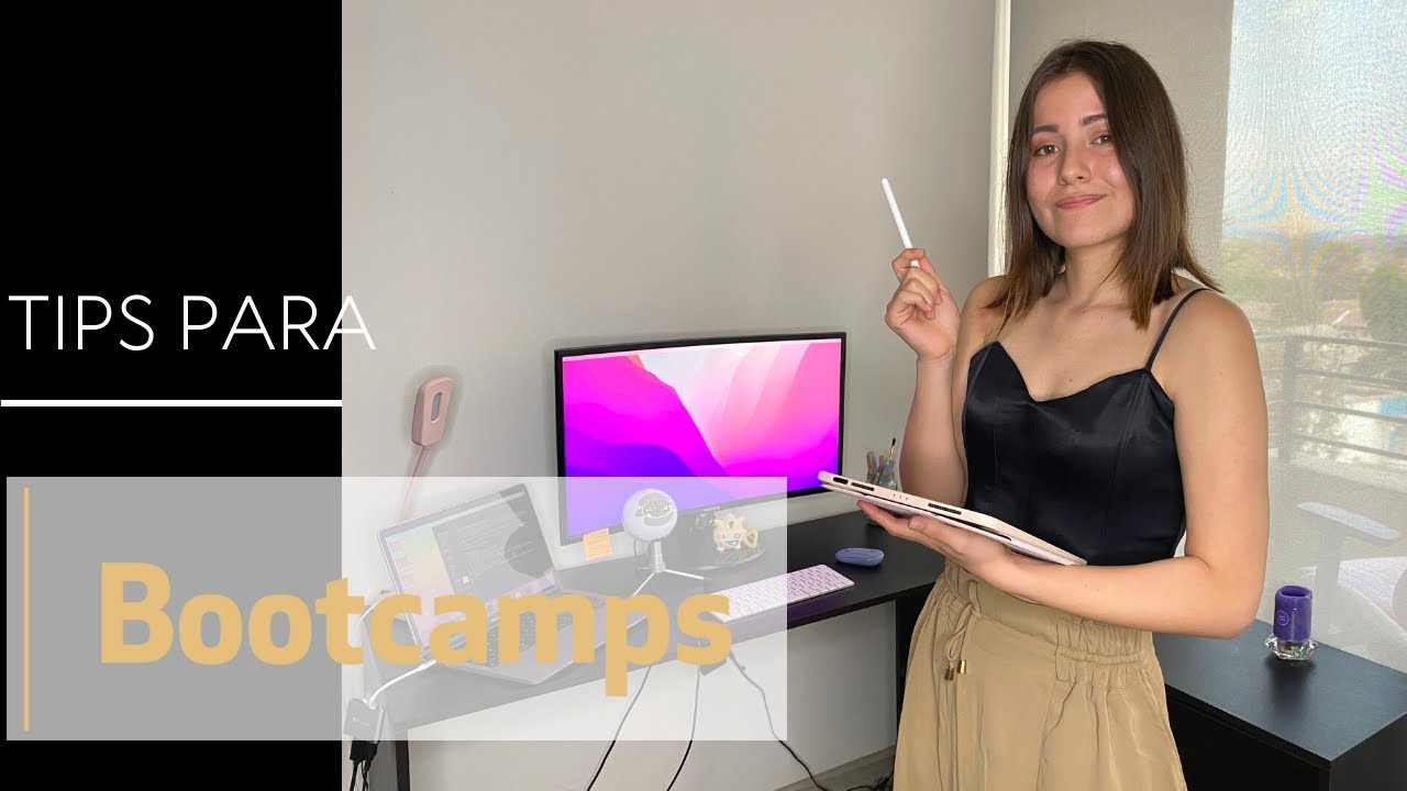 ✔️ Tips para antes y durante tu BOOTCAMP