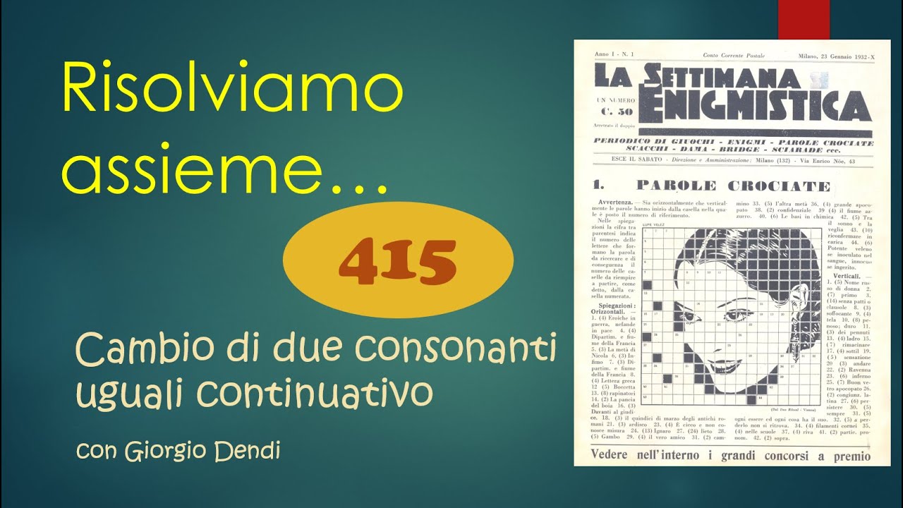 Risolviamo con Massimiliano un CAMBIO DI DUE CONSONANTI CONTINUATIVO della Settimana Enigmistica?