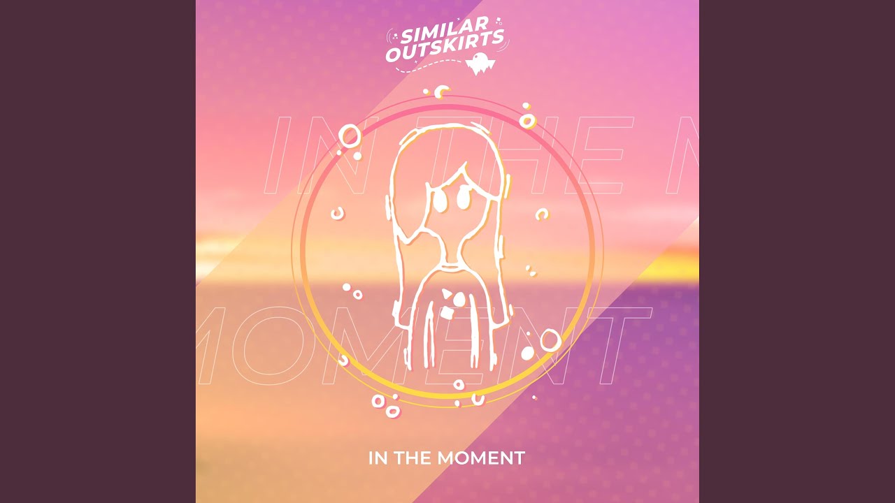 In The Moment