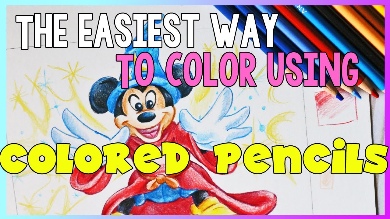 THE SIMPLEST  WAY to COLOR Using COLORED PENCILS