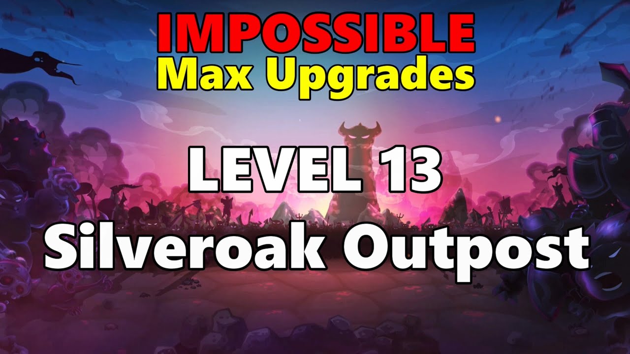 Kingdom Rush Vengeance - Silveroak Outpost (Impossible)