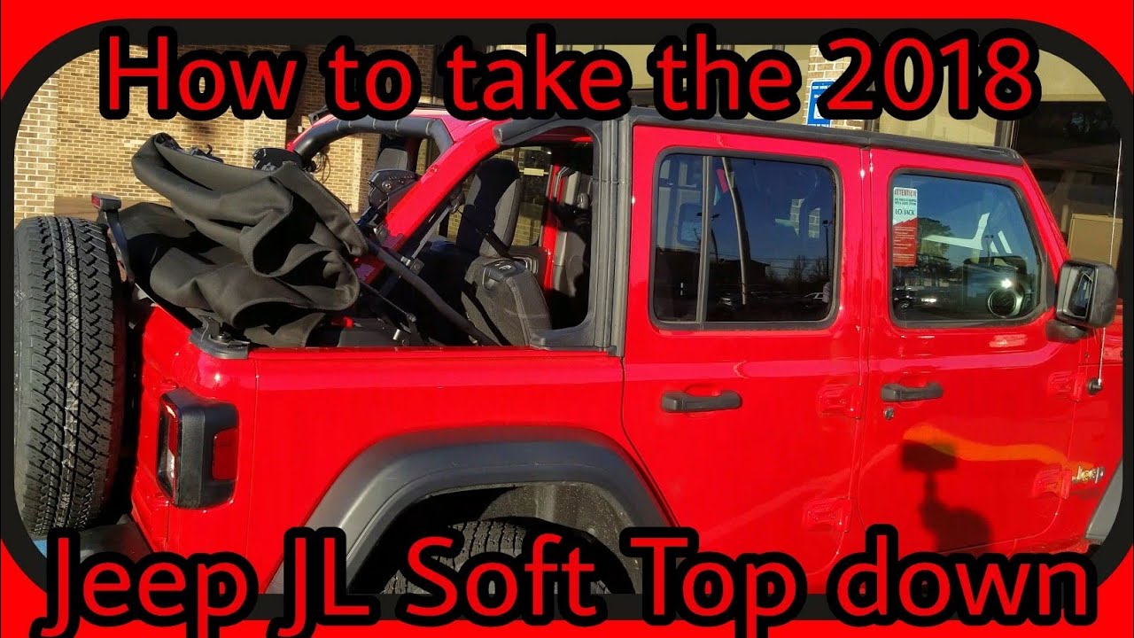 How to take a Jeep Wrangler JL soft top down all the way! (FULLY EXPLAINED)
