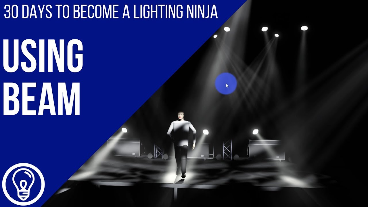 30 Days to Become a Lighting Ninja: Beam