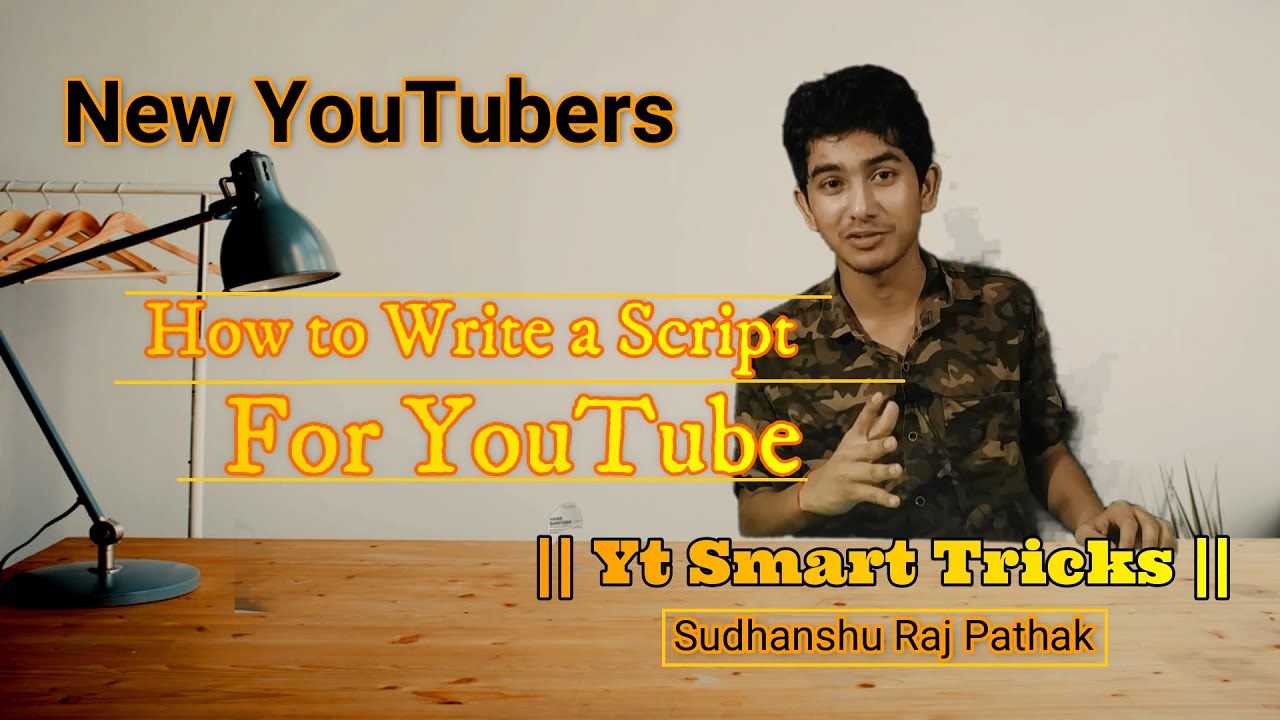 How To Write a Script for YouTube. || Yt Smart Tricks ||