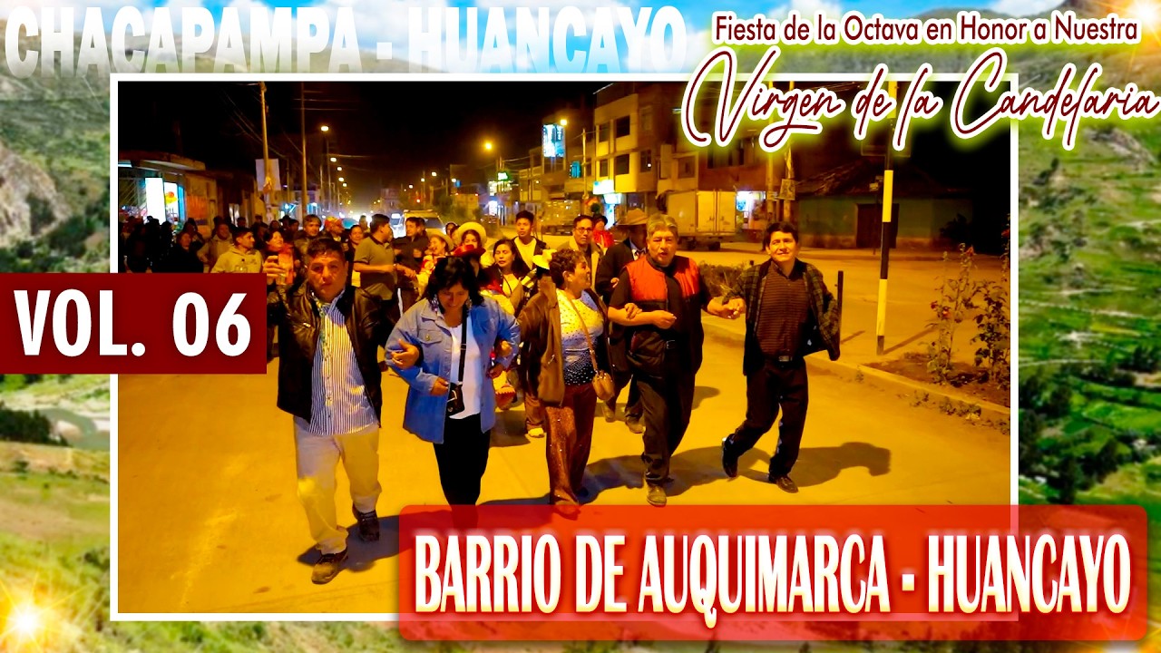 🟢🔴 Virgen de la Candelaria 🎉 Chacapampa - Huancayo  2026 ✨️ Familia Montoya Quispe ✨️ // DVD 06