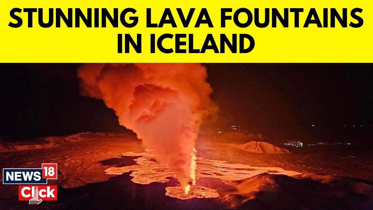 Iceland Volcano | Volcano Erupts Again | Watch: Lava Spews Into The Sky | N18V | News18