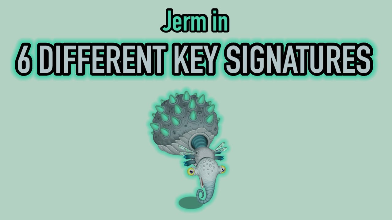 Jerm in 6 Different Key Signatures!