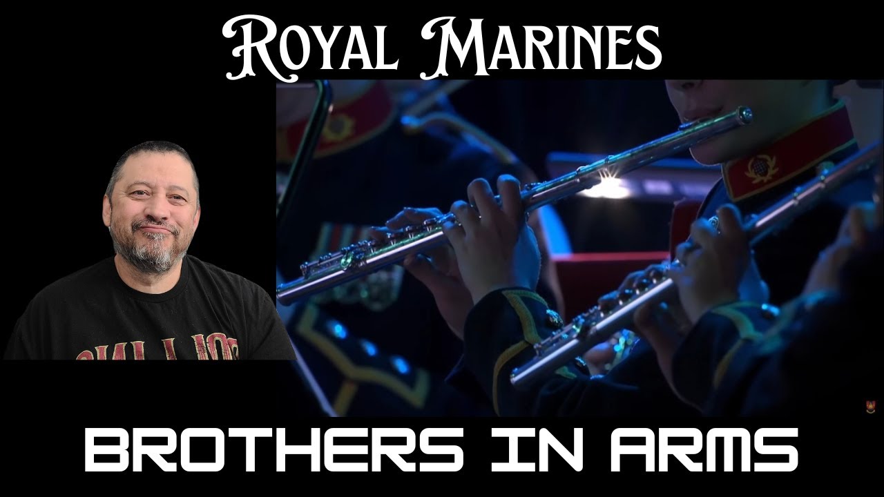 Royal Marines Reaction Video - Brothers In Arms | Dire Straits COVER