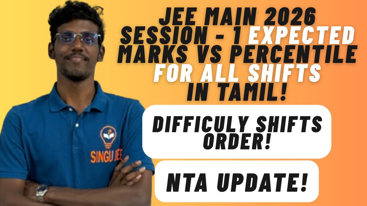 JEE Main 2026 Session - 1 Expected Marks VS Percentile for all Shifts in Tamil | Difficulty Shifts! 