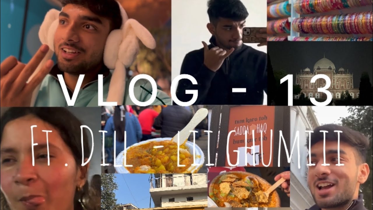 Vlog - 13……… ft. Delhiii ghumiii 🛍️🤪