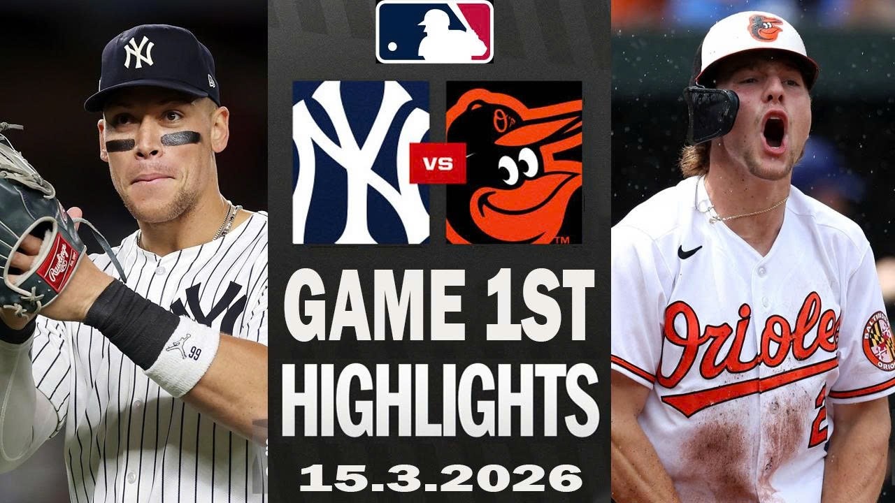 New York Yankees Vs Baltimore Orioles 1st Highlights March 15,2026 MLB Spring Training 2026