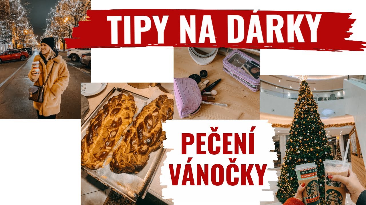 TIPY NA VÁNOČNÍ DÁRKY A MOJE PRVNÍ VÁNOČKA