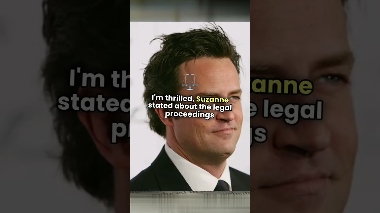 Matthew Perry's Family Seeks Justice: Trial for 'Ketamine Queen' and Doctors Set for 2025!