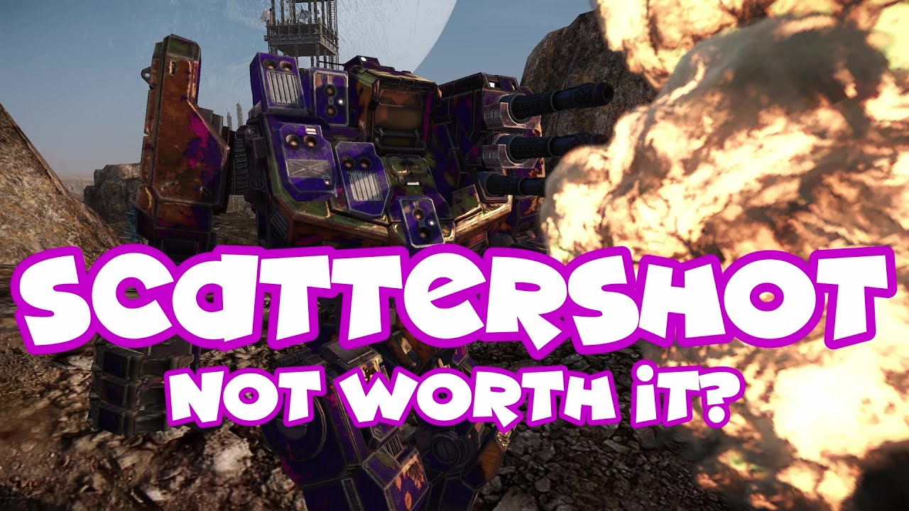 [MWO] The Scattershot is 