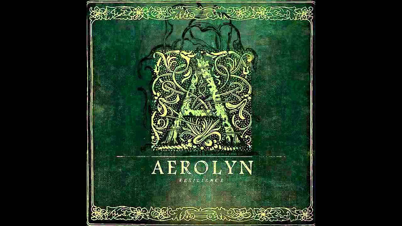 Aerolyn - Resilience (Album Mix)