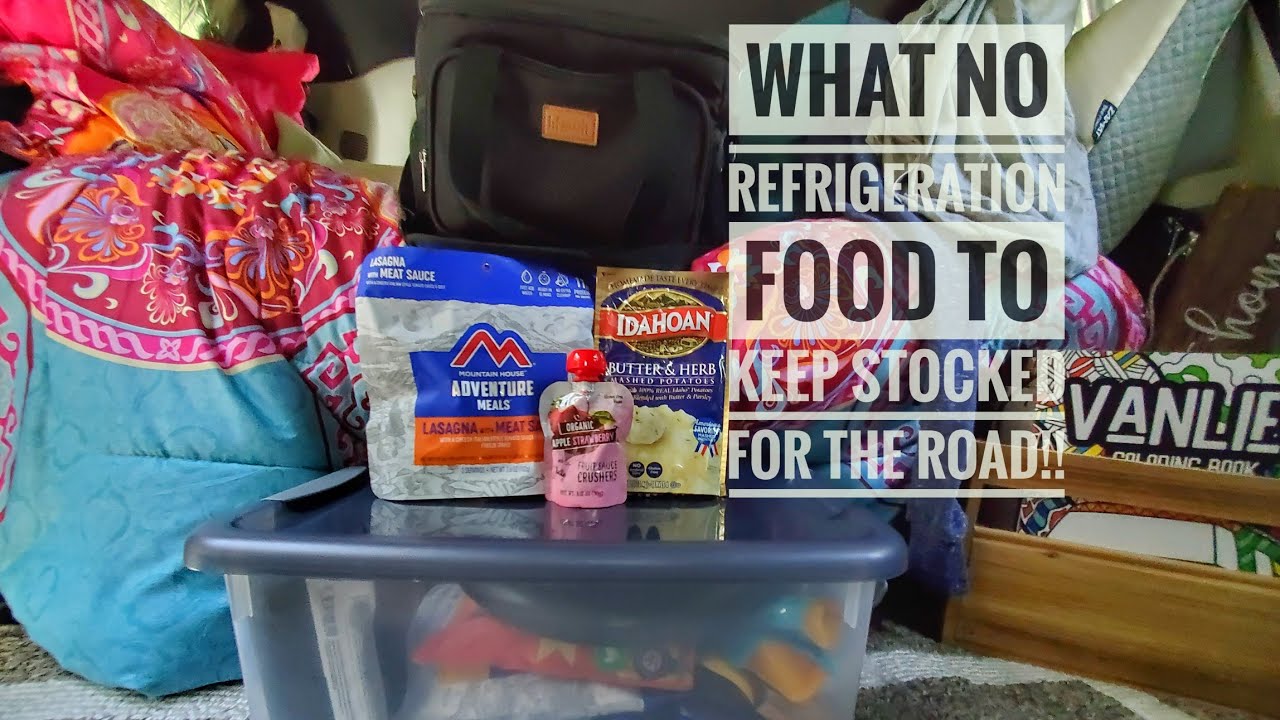 NO REFRIGERATION FOOD STORAGE Options for Vanlife / Roadtrips / Car Camping | What's In My Pantry??