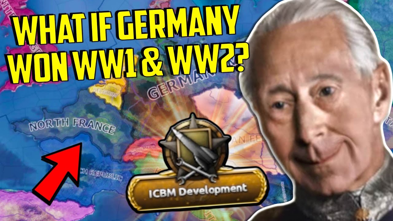 What If Germany Won WW1 & WW2?! New HOI4 Mod