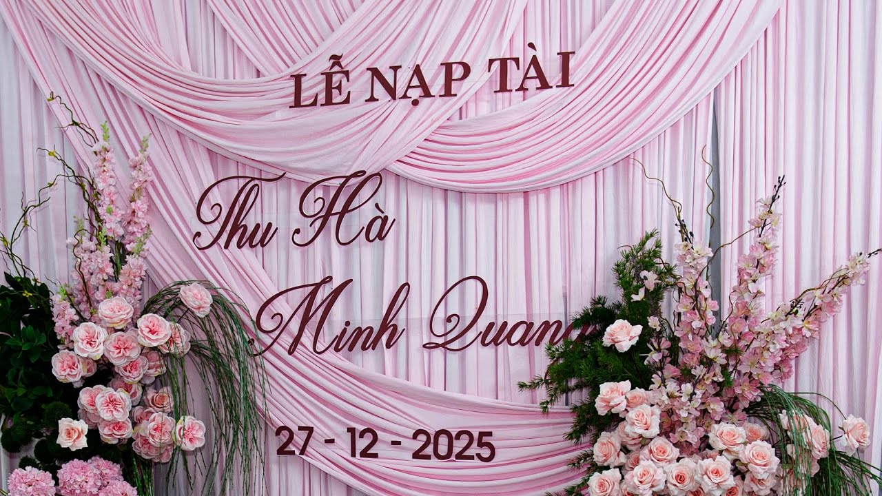 lễ napj  tài Minh quang &Thu Hà ngày 27/12/2025 P.Thứ, P Hạc Thành, TP Thanh Hóa