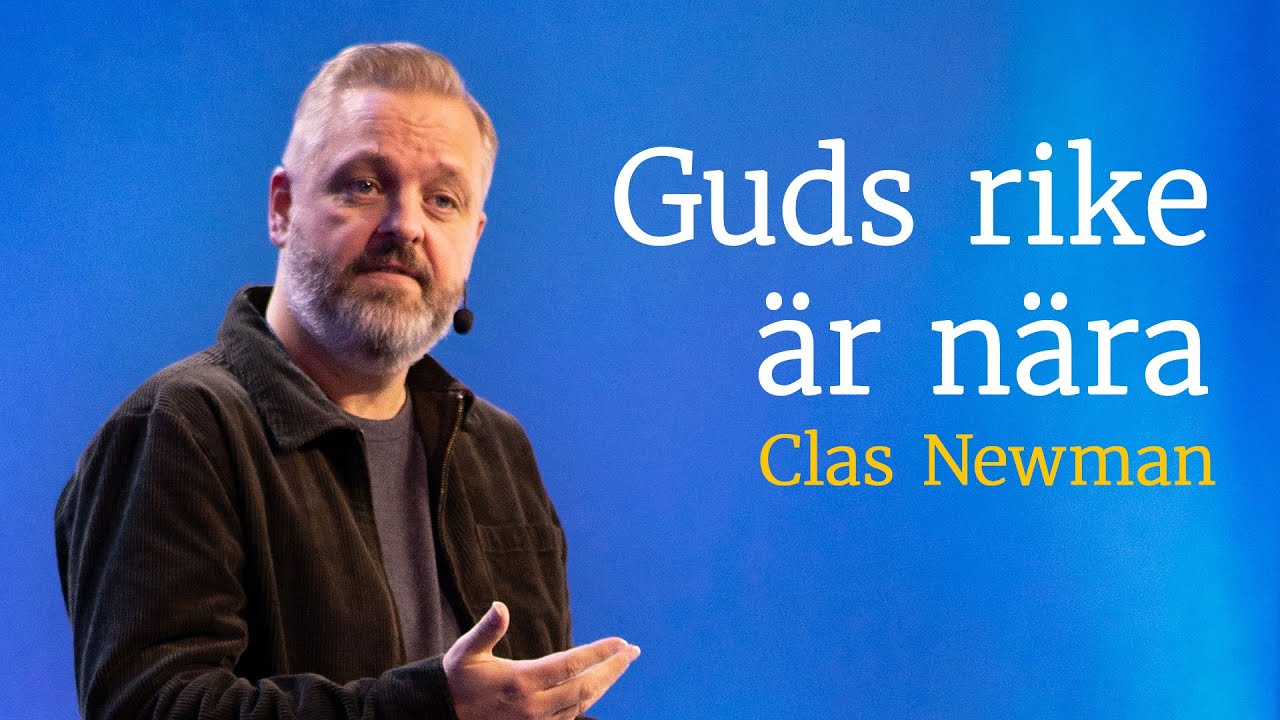 Guds rike är nära - andra advent | Clas Newman