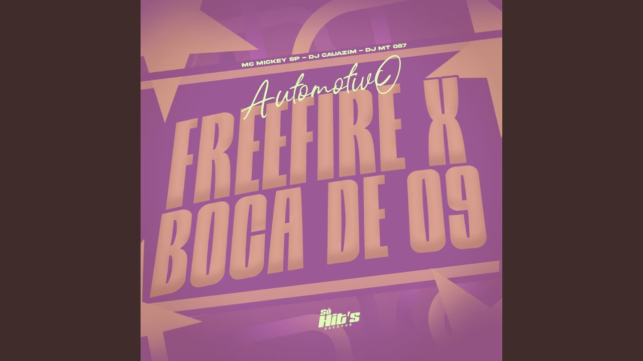 Automotivo Freefire x Boca de 09