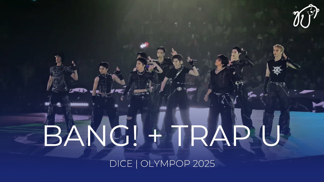 [Fancam] 250517 DICE - BANG! + TRAP U @ PEPSI Presents OLYMPOP 2025