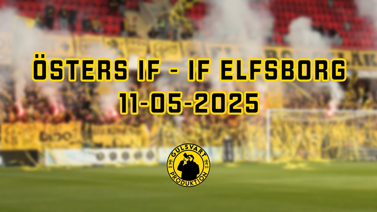 Östers IF - IF Elfsborg 2025