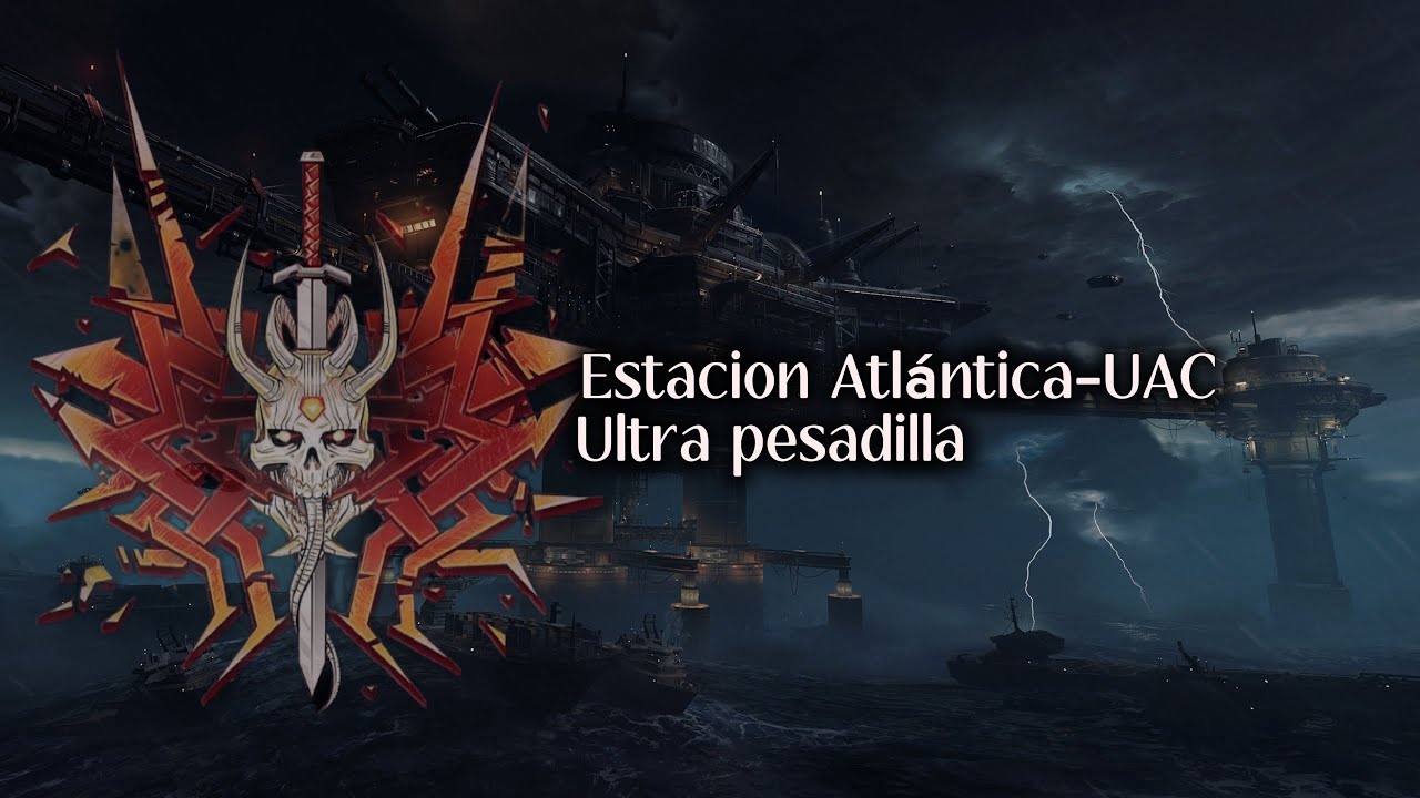 DOOM Eternal|The Ancient Gods 1|Estacion Atlántica-UAC|Ultra Pesadilla