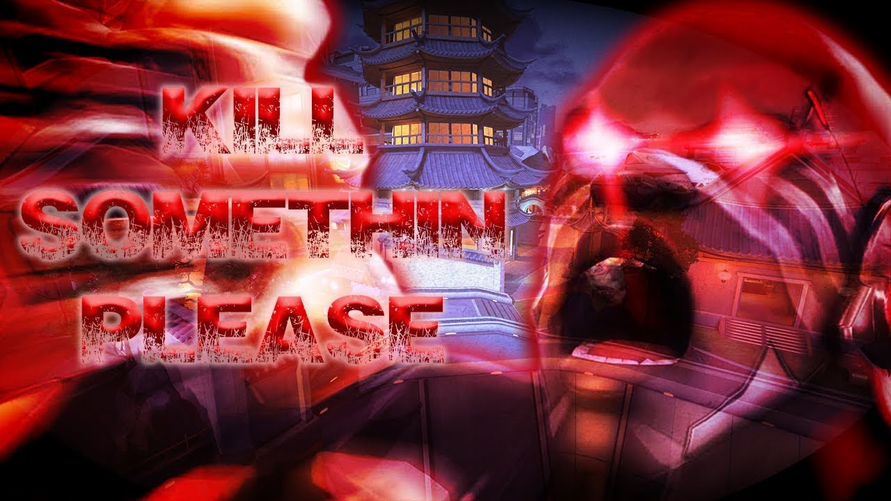 WHAT ELSE DO I HAVE TO KILL?!?!