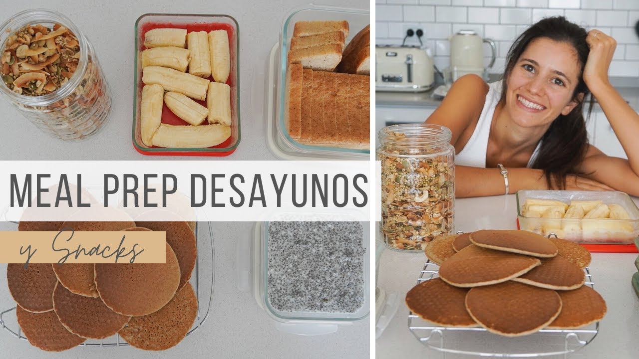 MEAL PREP DESAYUNOS Y SNACKS