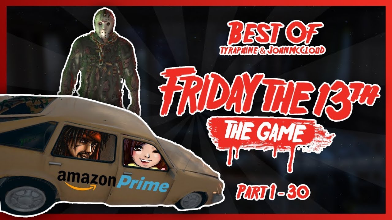 Best Of tyraphine & JohnMcCloud ◇ Friday the 13th: The Game (Part 1-30) | Mango Ofs